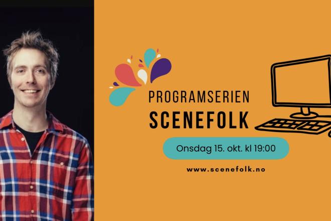 Programserien SceneFolk 15. oktober